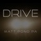 Drive (feat. Anya Marina) - Matt Pond PA lyrics