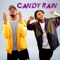 Candy Rain (feat. Tone Stith) - Desmond Dennis lyrics