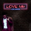 Love Me - Single