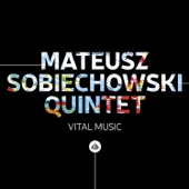 Vital Music (feat. Mateusz Sobiechowski, Marcin Kaletka, Szymon Mika, Adam Tadel & Grzegorz Palka) artwork