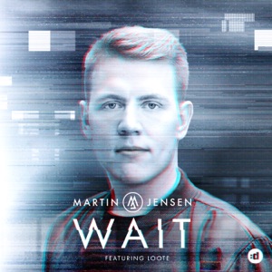 Wait (feat. Loote) - Single