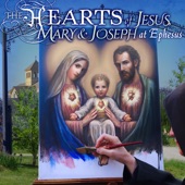 The Hearts of Jesus, Mary & Joseph at Ephesus artwork