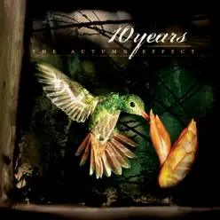 The Autumn Effect (Bonus Track Version) - 10 Years