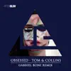 Stream & download Obsessed (Gabriel Boni Remix) - Single