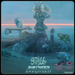 Omega Robot - Single by Space Jesus & Subtronics album reviews, ratings, credits