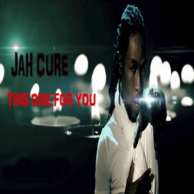 Disc This One For You Ep Jah Cure Disc This One For You Ep Jah Cure