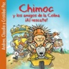 Chimoc y los Amigos de la Colina ¡Al Rescate!