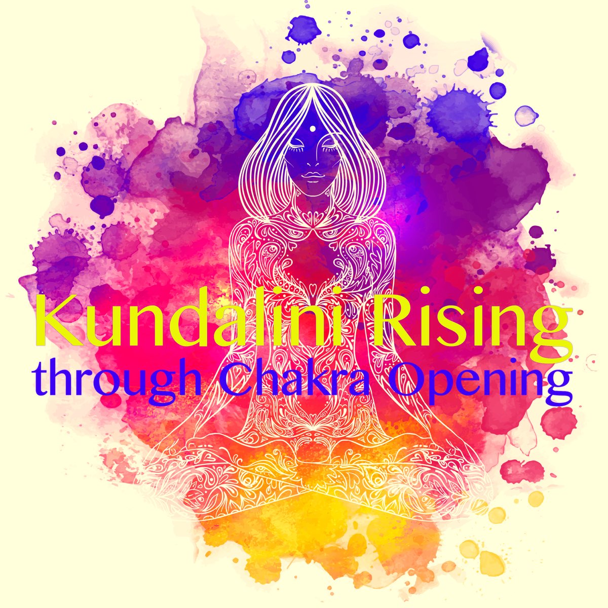 ‎Kundalini Rising Through Chakra Opening – Chakra Balancing Guided ...