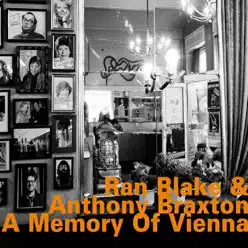 A Memory of Vienna - Anthony Braxton A Memory of Vienna - Anthony Braxton