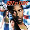 Out of Time (Original Motion Picture Soundtrack) album lyrics, reviews, download