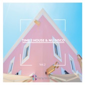Time 2 House & Nu Disco, Vol. 2 artwork