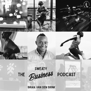 The Sweaty Business Podcast