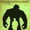 The Lonely Man Theme (From the Incredible Hulk) - Hugo Vázquez lyrics