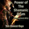 Power of the Shamanic Drum (Atmospheric Mix) album lyrics, reviews, download