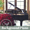 Soft Background Piano - Restaurant & Bar Relaxing, Wonderful Tracks for Ambience