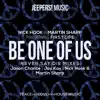 Stream & download Be One of Us (Never Say Die Mixes) - Single