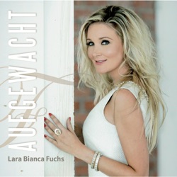 Lara Bianca Fuchs - Aufgewacht