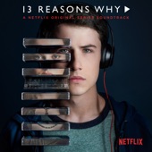 13 Reasons Why (A Netflix Original Series Soundtrack) artwork