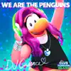 We Are the Penguins (feat. Cadence) [From "Club Penguin Island"] - Single album lyrics, reviews, download