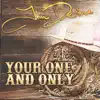 Your One and Only - Single album lyrics, reviews, download