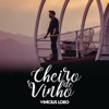 Cheiro De Vinho - EP (Ao Vivo), 2017