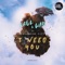 I Need You (David Puentez & MTS Remix) - Faul & Wad & Avalanche City lyrics