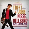 Tufft jobb: Nisse Hellbergs bästa 1994-2010