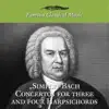 Simply Bach Concertos for Three and Four Harpsichords (Famous Classical Music) album lyrics, reviews, download