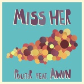 Miss Her (Instrumental) artwork