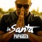 La Santa - Papagoza lyrics