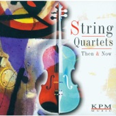 String Quartets - Then and Now artwork