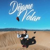 Déjame volar - Single