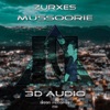 Mussoorie 3D Audio by Zurxes iTunes Track 1