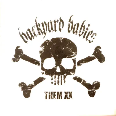 Them XX - Backyard Babies Them XX - Backyard Babies