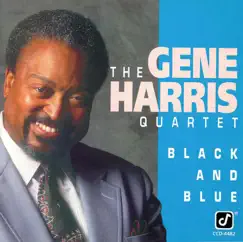 Black and Blue by The Gene Harris Quartet album reviews, ratings, credits