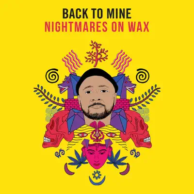 Back to Mine: Nightmares on Wax - Nightmares on Wax
