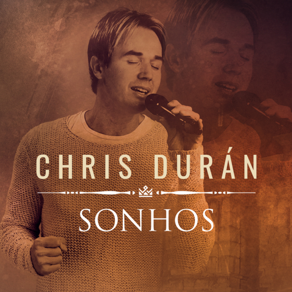 sonhos de chris duran sonhos de chris duran
