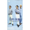DREAMS COME TRUE - Eyes to me