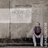 Hoerst du die Stadt - EP