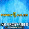 That Person's Name Is (feat. Jonathan Parecki) song lyrics