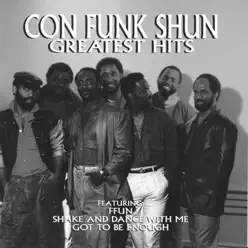 Con Funk Shun: Greatest Hits - Con Funk Shun