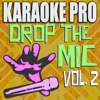 The Way Life Goes (Remix) (Originally Performed by Lil Uzi Vert, Nicki Minaj, & Oh Wonder) [Instrumental Version] - Karaoke Pro