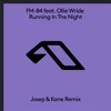 Running in the Night (Josep & Kane Remix) [feat. Ollie Wride] - Single