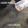 Life Is Messy - EP