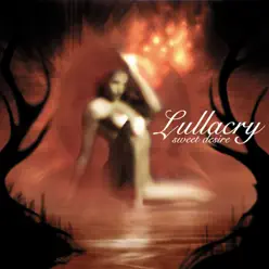 Sweet Desire (Remastered) - Lullacry