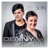 Dein sein (feat. Danielle) - Single album lyrics, reviews, download