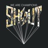 We Are Champions - Single