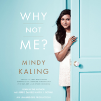 Mindy Kaling - Why Not Me? (Unabridged) artwork