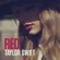 I Knew You Were Trouble - Taylor Swift