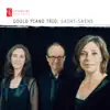 Gould Piano Trio: Saint-Saëns album lyrics, reviews, download